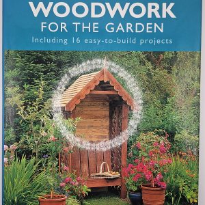 Woodwork For The Garden – Author Alan & Gill Bridgewater – Pre-Loved Book ❤️